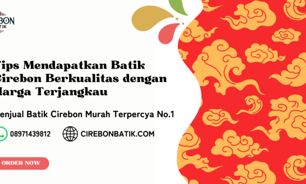 Tips Mendapatkan Batik Cirebon Berkualitas dengan Harga Terjangkau